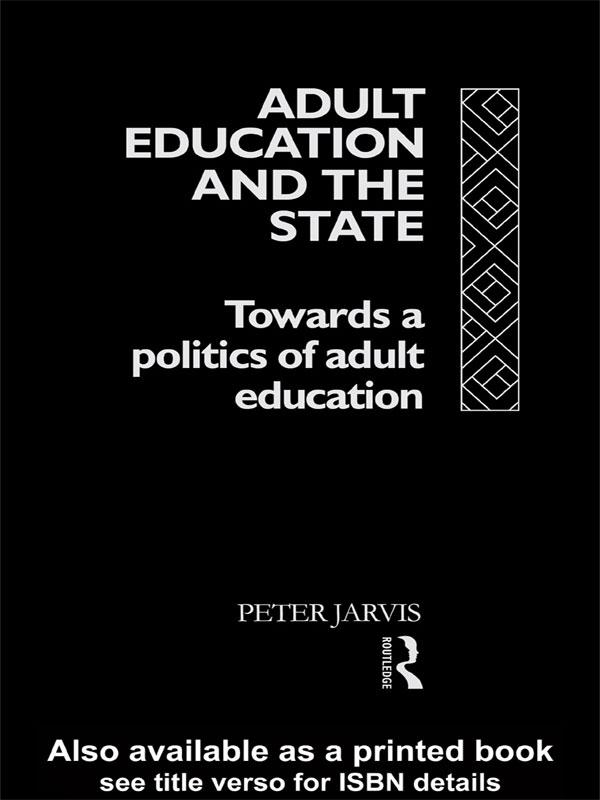 Adult Education and the State by Peter Jarvis