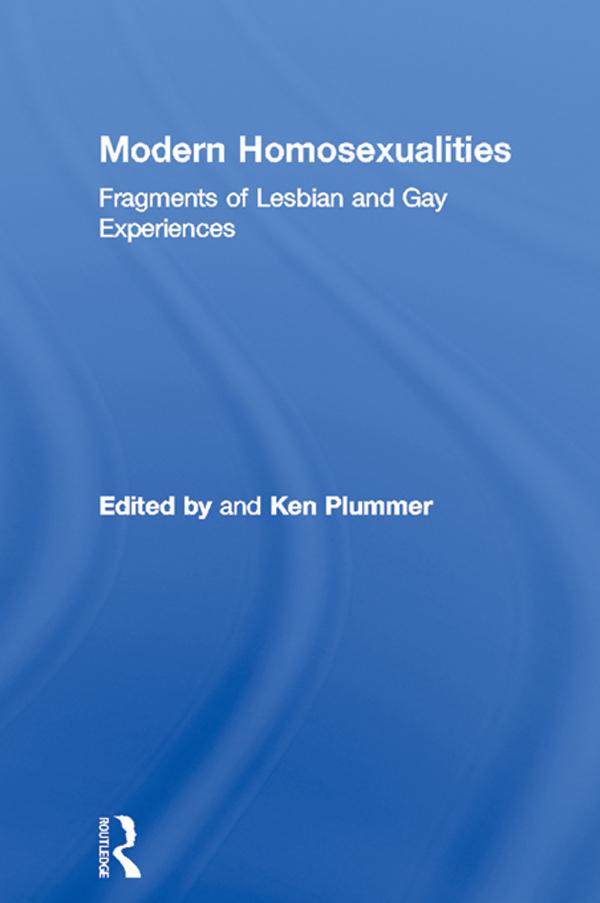 Modern Homosexualities by Ken Plummer