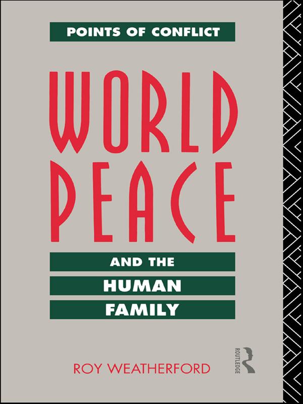 World Peace and the Human Family by Roy Weatherford