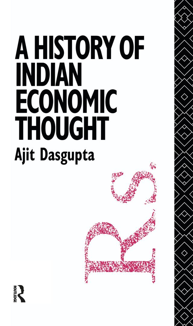 A History of Indian Economic Thought by Ajit K. Dasgupta
