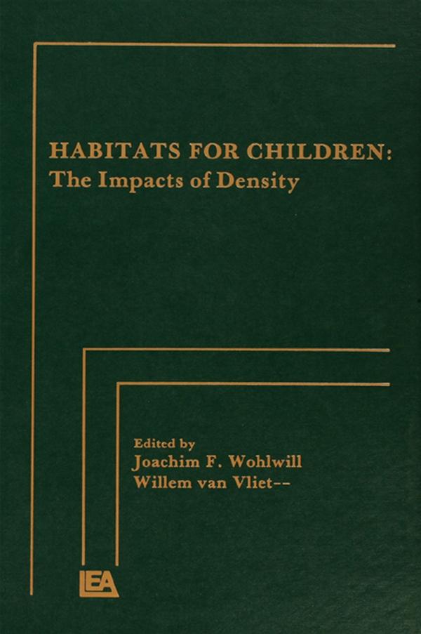 Habitats for Children by Joachim F. Wohlwill, Willem VanVliet