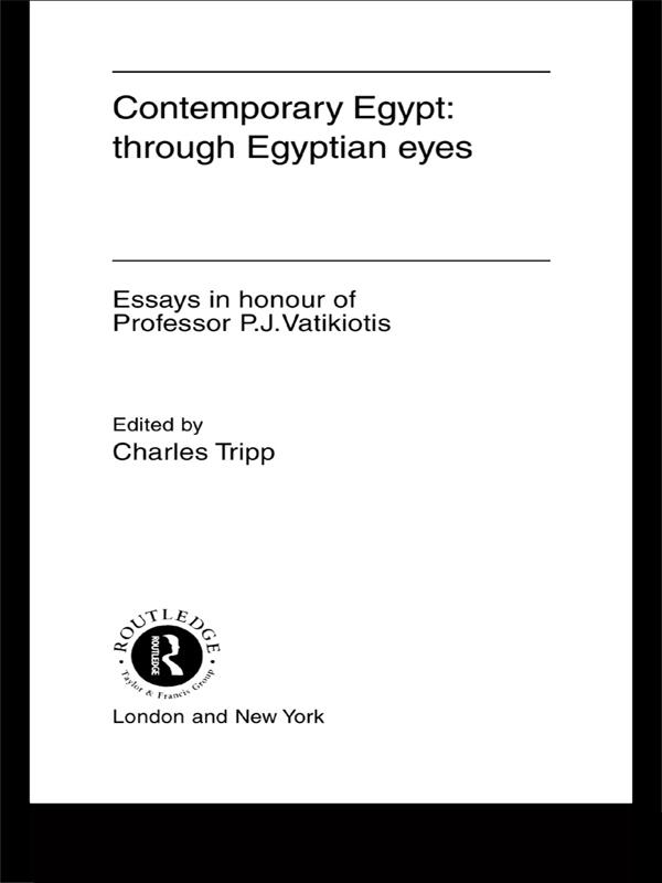 Contemporary Egypt: Through Egyptian Eyes by Charles Tripp