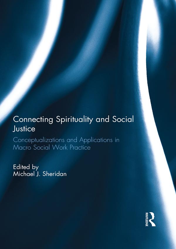 Connecting Spirituality and Social Justice by Michael Sheridan