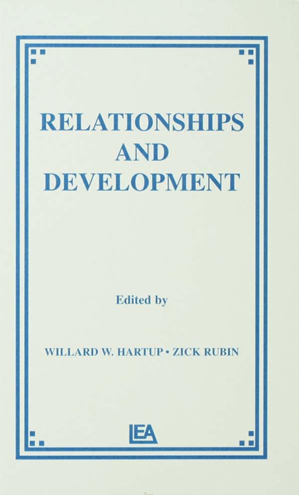 Relationships and Development by W. W. Hartup, Z. Rubin