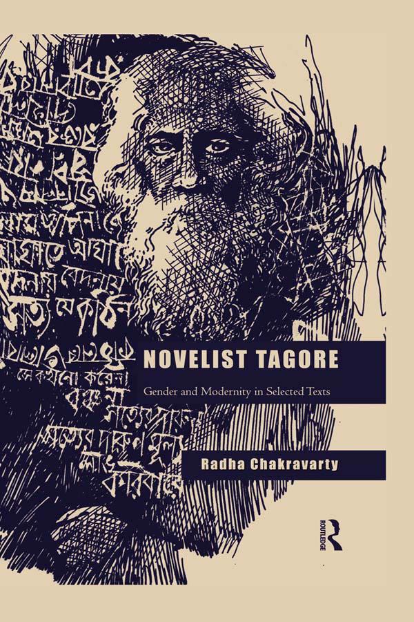 Novelist Tagore by Radha Chakravarty