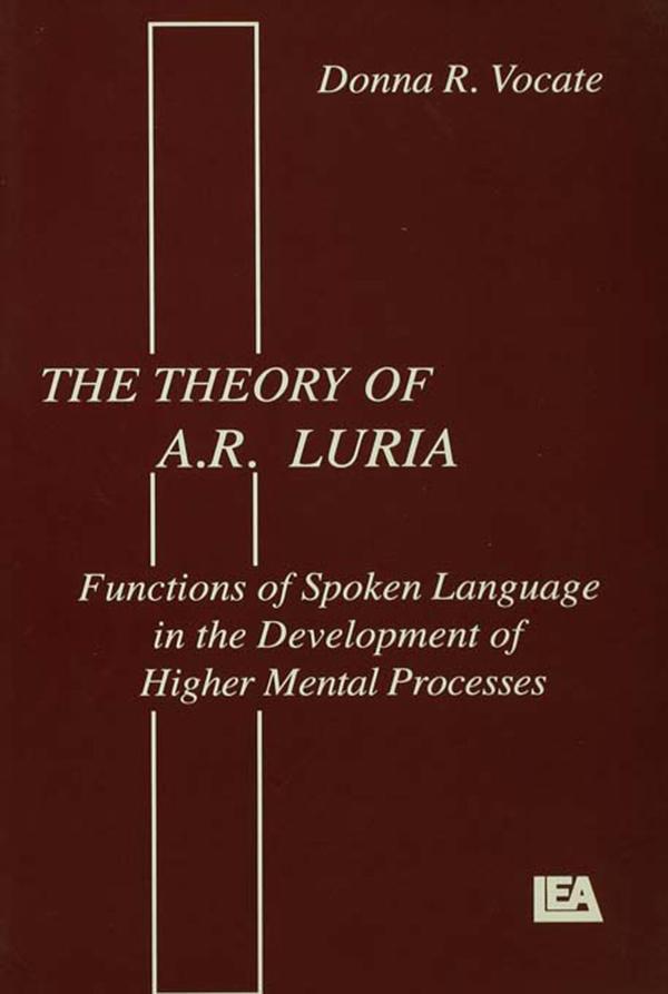 The theory of A.r. Luria by Donna R. Vocate
