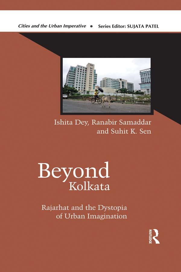 Beyond Kolkata by Ishita Dey, Ranabir Samaddar, Suhit K. Sen