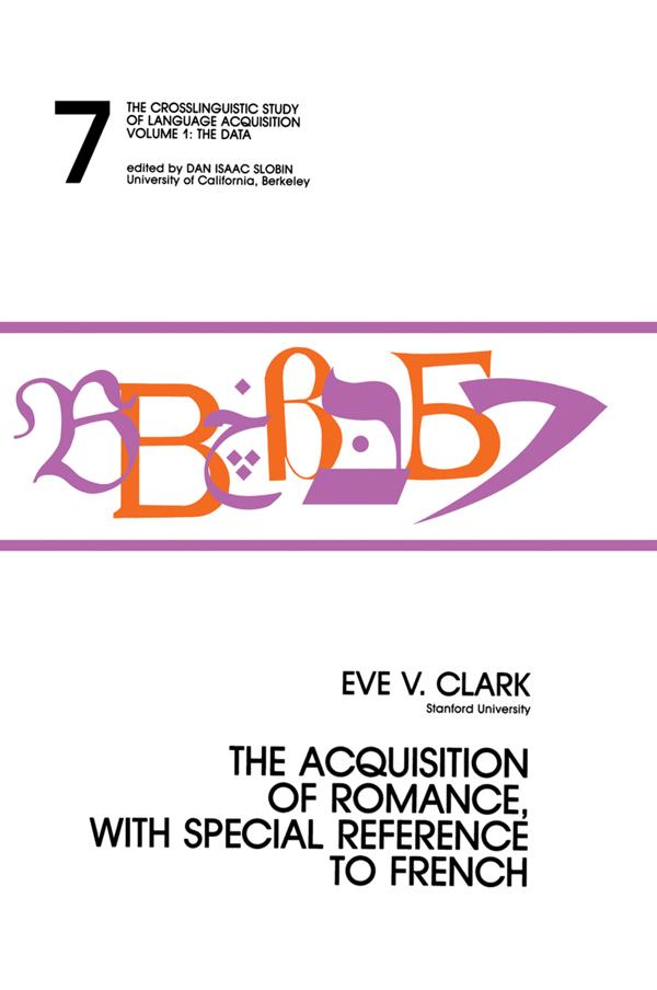 The Acquisition of Romance, With Special Reference To French