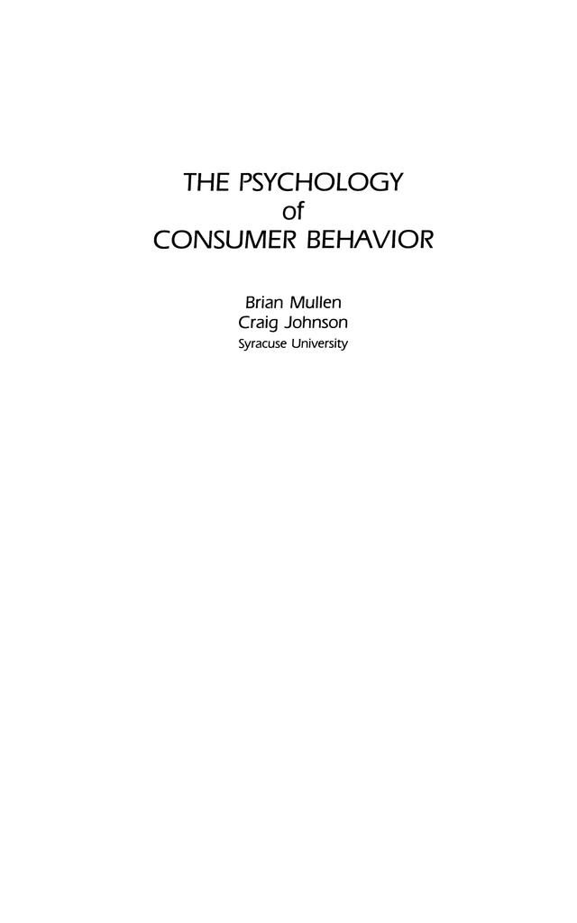 The Psychology of Consumer Behavior by Brian Mullen, Craig Johnson