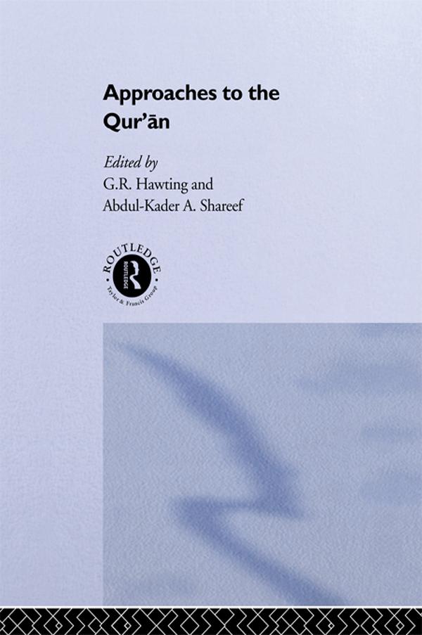Approaches to the Qur'an by G. R. Hawting