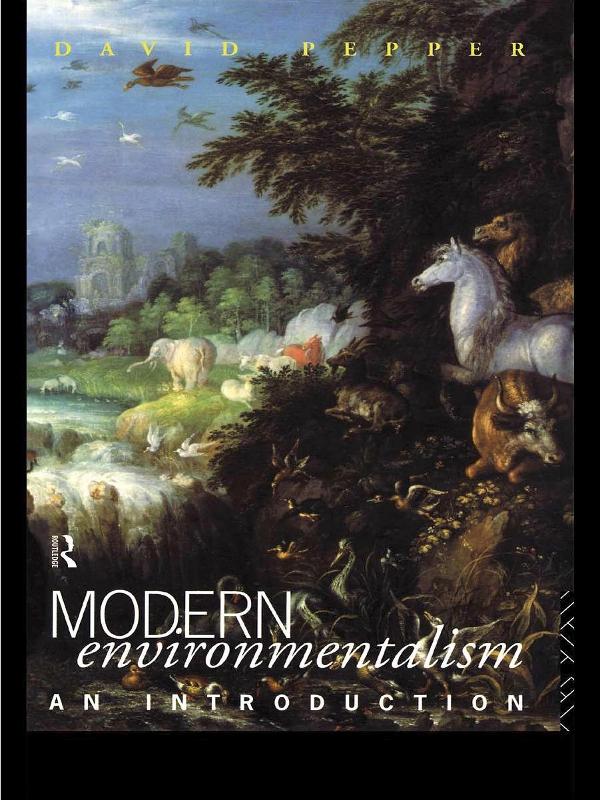 Modern Environmentalism by David Pepper