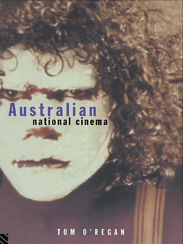 Australian National Cinema by Tom O'Regan