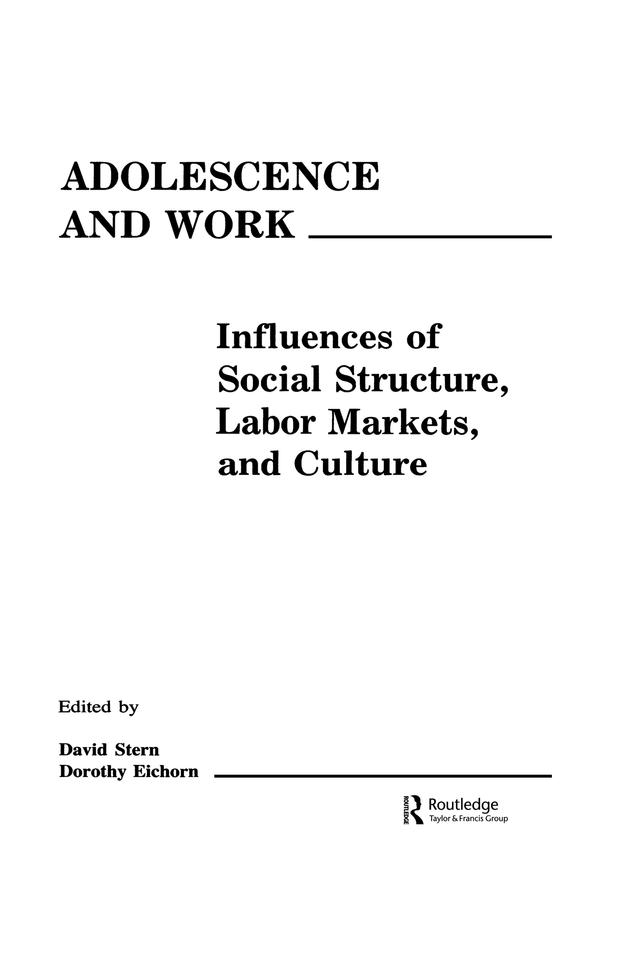 Adolescence and Work by David Stern, Dorothy Eichorn