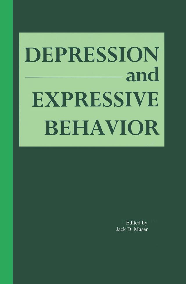 Depression and Expressive Behavior by Jack D. Maser