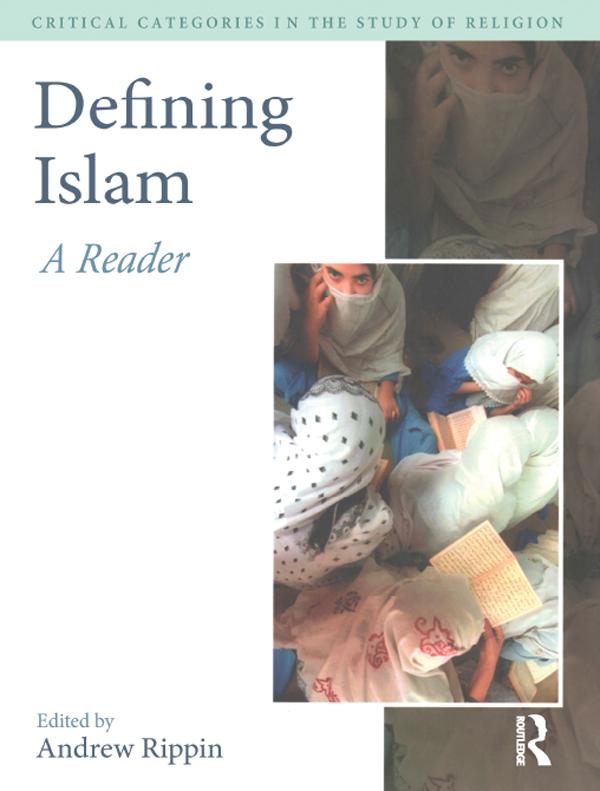 Defining Islam by Andrew Rippin