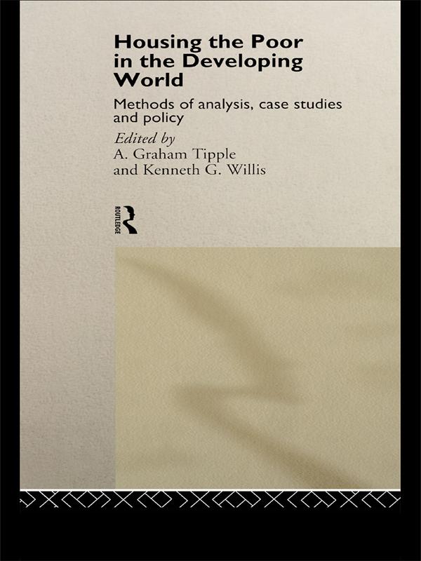 Housing the Poor in the Developing World by Graham Tipple, Kenneth G. Tipple