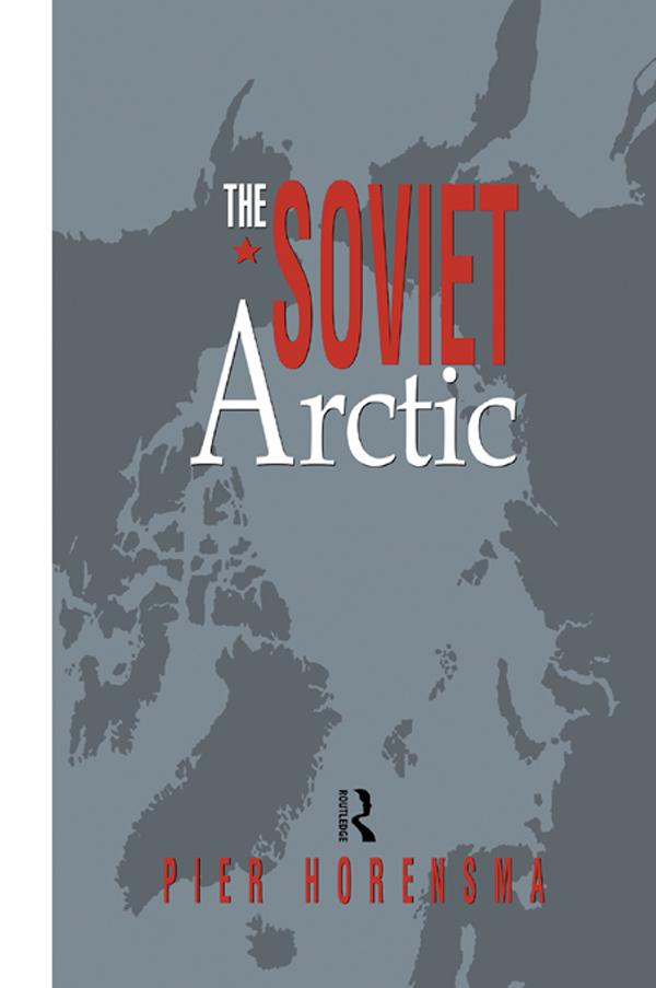 The Soviet Arctic by Pier Horensma