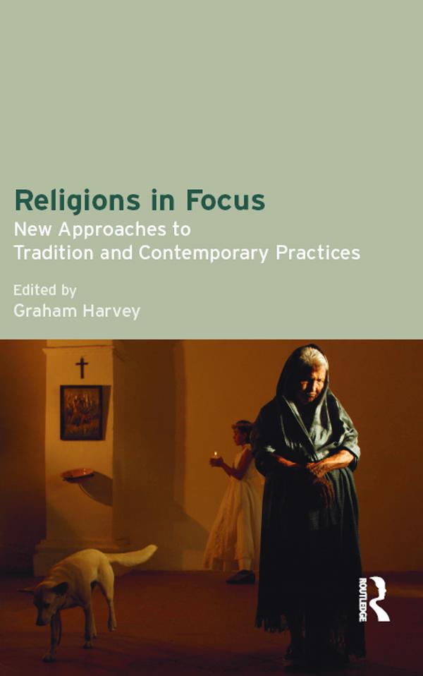 Religions in Focus by Graham Harvey
