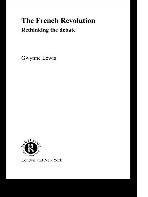 The French Revolution by Gwynne Lewis