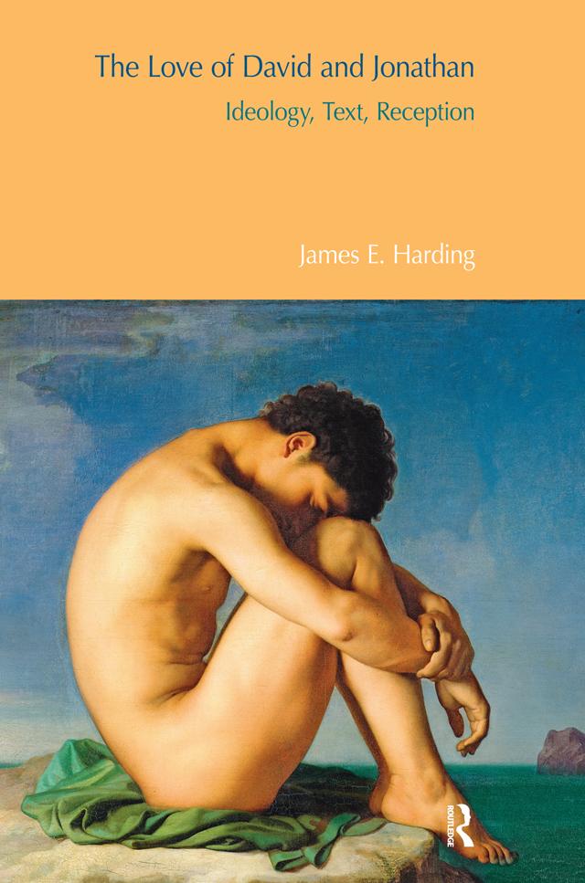 The Love of David and Jonathan by James E. Harding