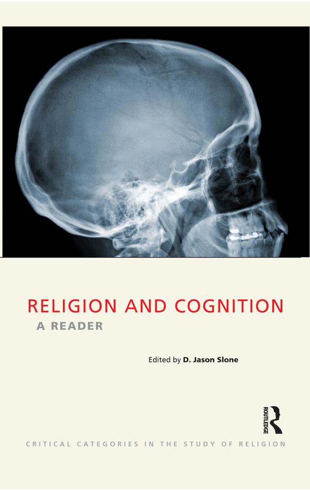 Religion and Cognition by D. Jason Slone