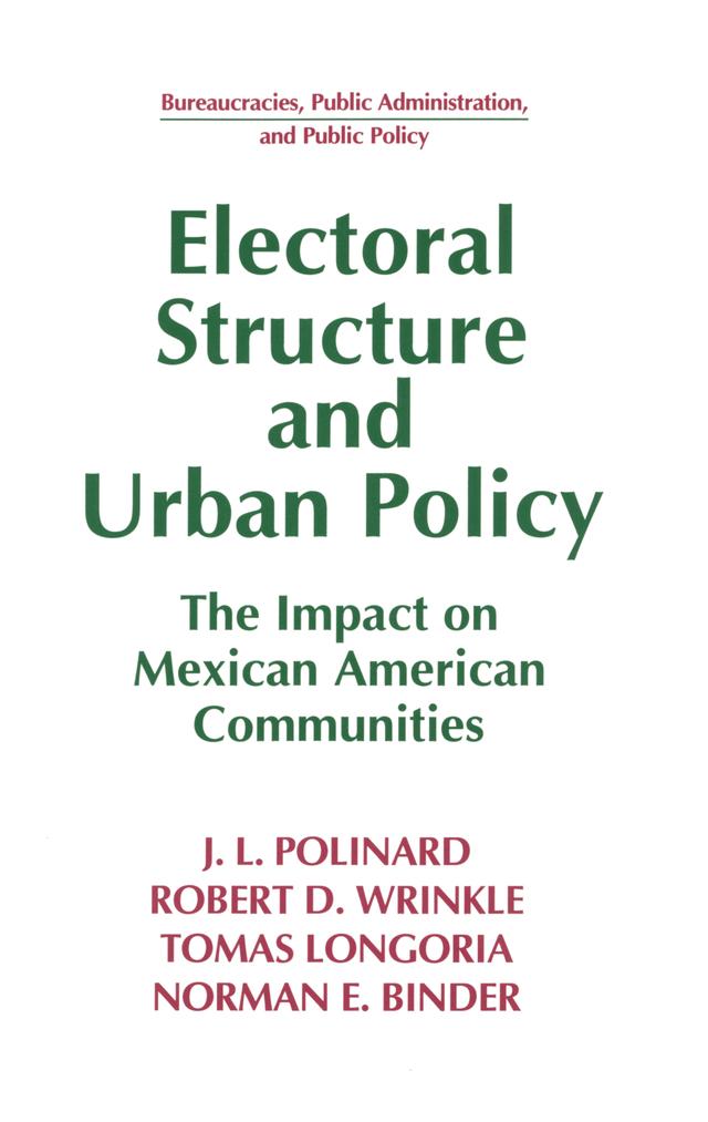 Electoral Structure and Urban Policy