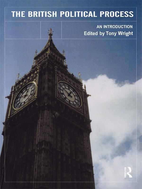 The British Political Process by Tony Wright