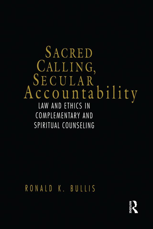 Sacred Calling, Secular Accountability by Ronald Bullis