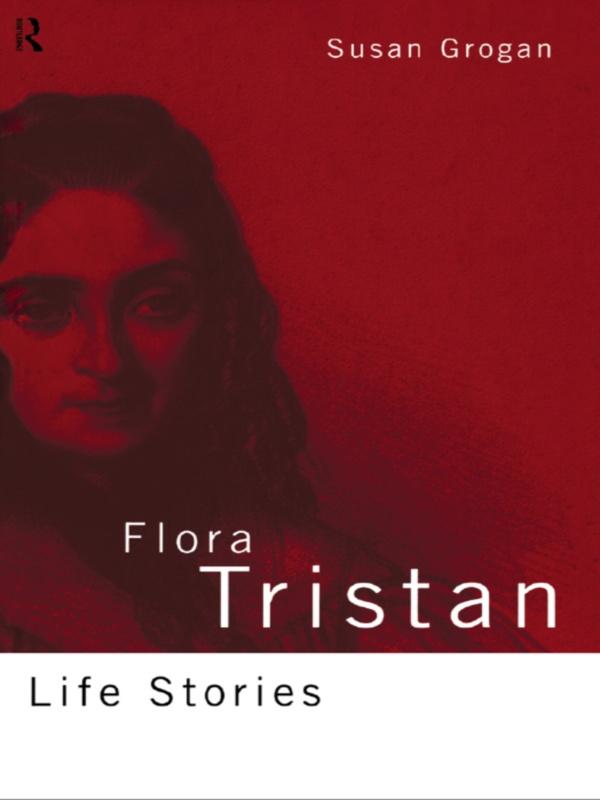 Flora Tristan by Susan Grogan