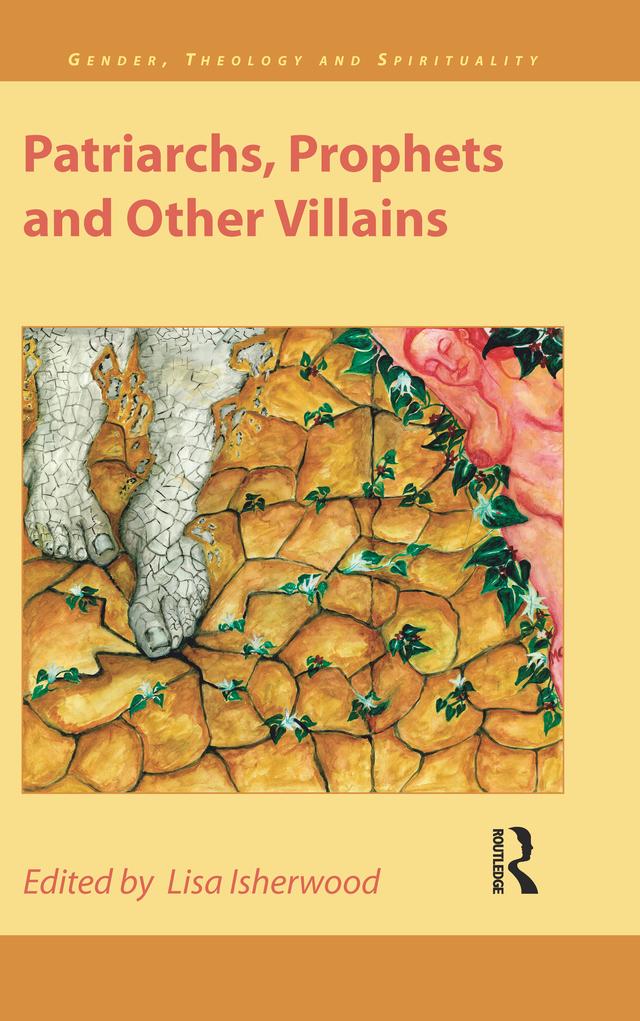 Patriarchs, Prophets and Other Villains by Lisa Isherwood