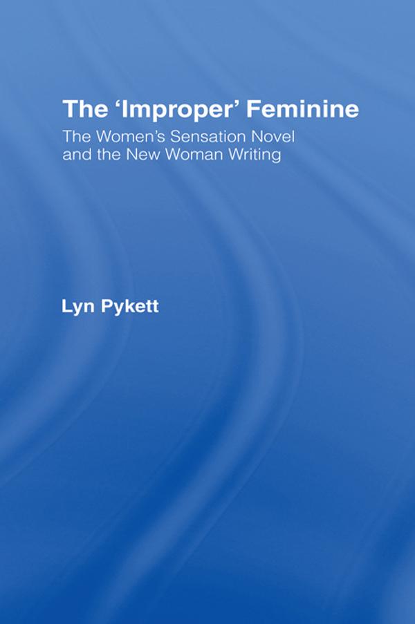 The 'Improper' Feminine