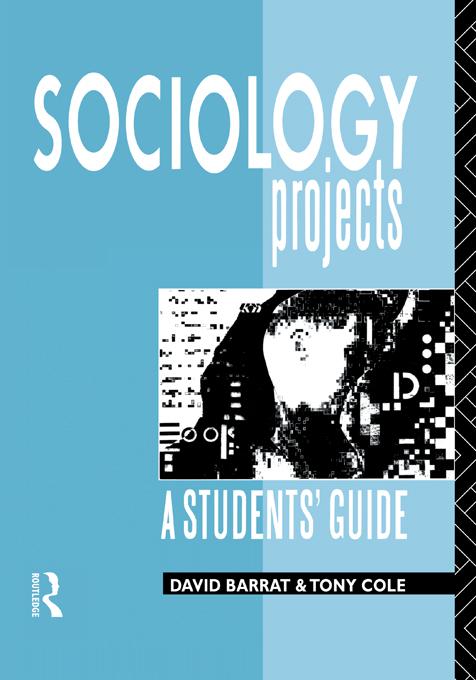 Sociology Projects by David Barrat, Tony Cole