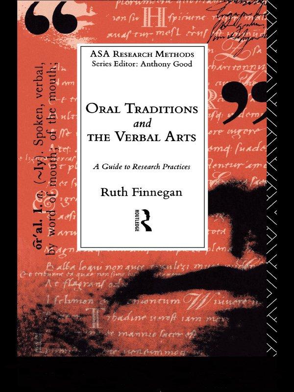 Oral Traditions and the Verbal Arts by Ruth Finnegan