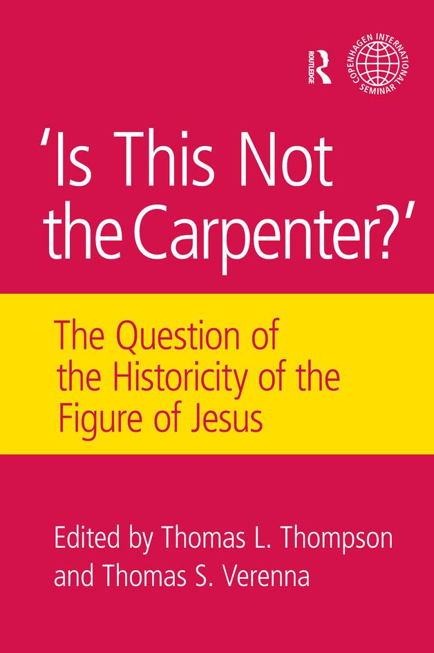 Is This Not The Carpenter? by Thomas L. Thompson, Thomas S. Verenna