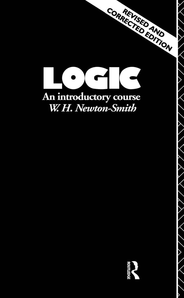 Logic by W.H. Newton-Smith