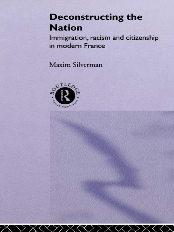 Deconstructing the Nation by Maxim Silverman