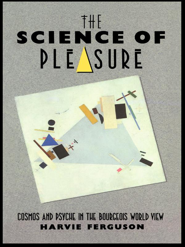 The Science of Pleasure by Harvie Ferguson