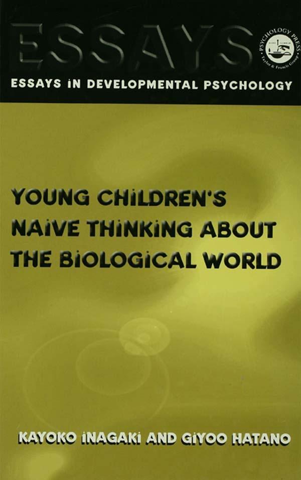 Young Children's Thinking about Biological World by Giyoo Hatano, Kayoko Inagaki
