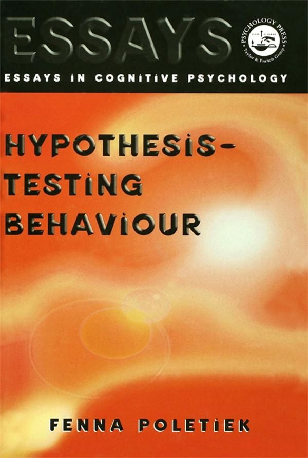 Hypothesis-testing Behaviour by Fenna H. Poletiek