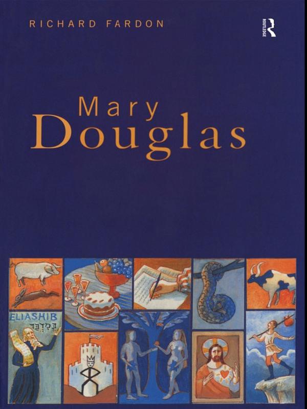 Mary Douglas by Richard Fardon