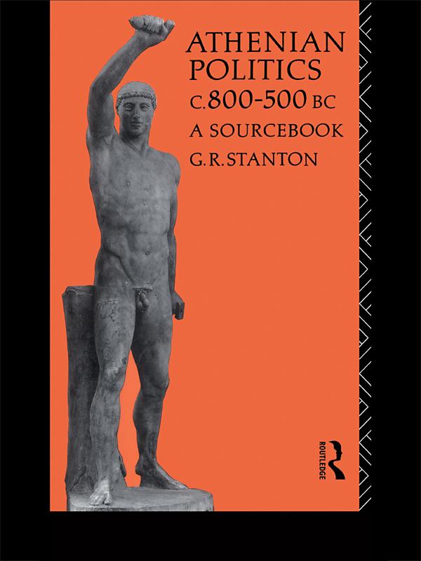 Athenian Politics c800-500 BC by G. R. Stanton