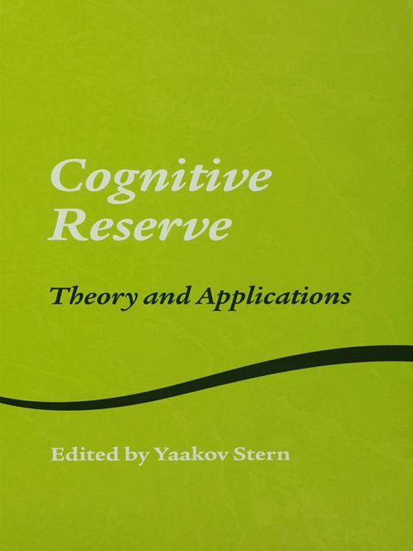 Cognitive Reserve by Yaakov Stern