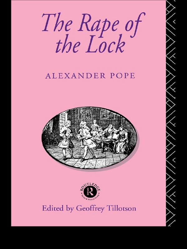 The Rape of the Lock by Alexander Pope, Geoffrey Tillotson