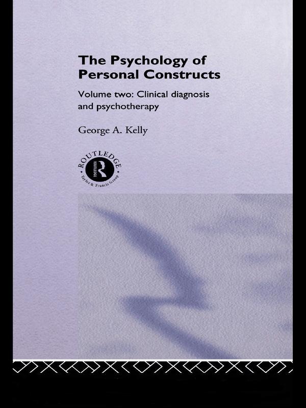 The Psychology of Personal Constructs