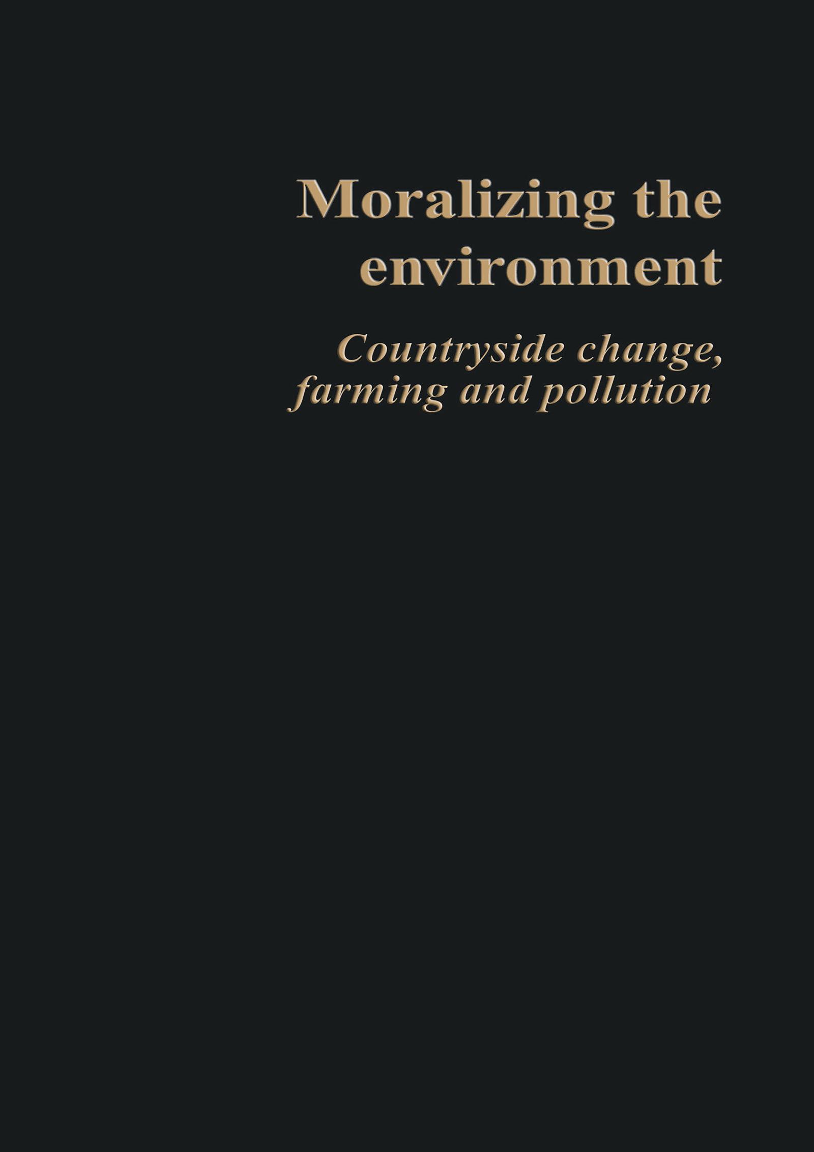 Moralizing The Environment