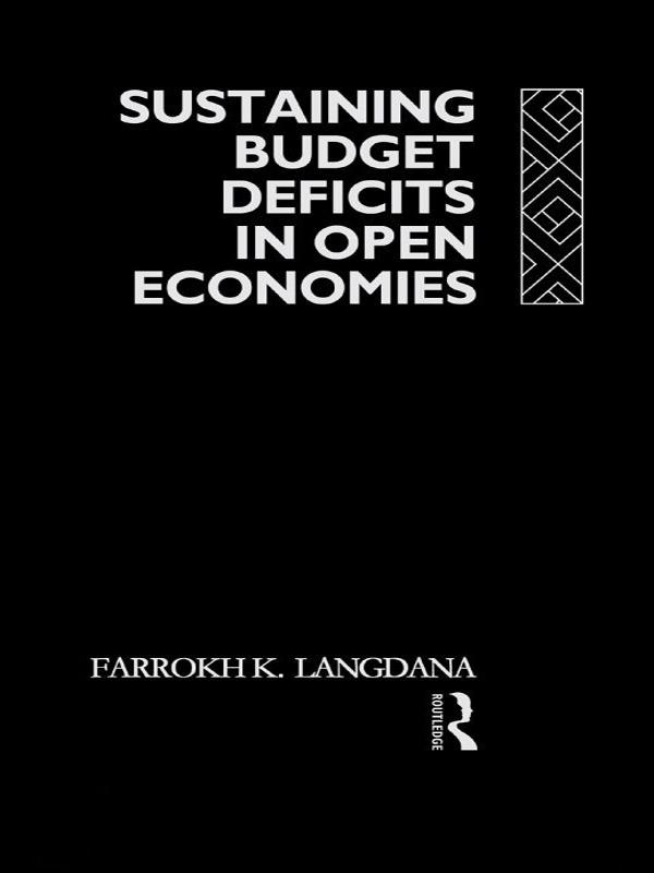Sustaining Domestic Budget Deficits in Open Economies by Farrokh Langdana