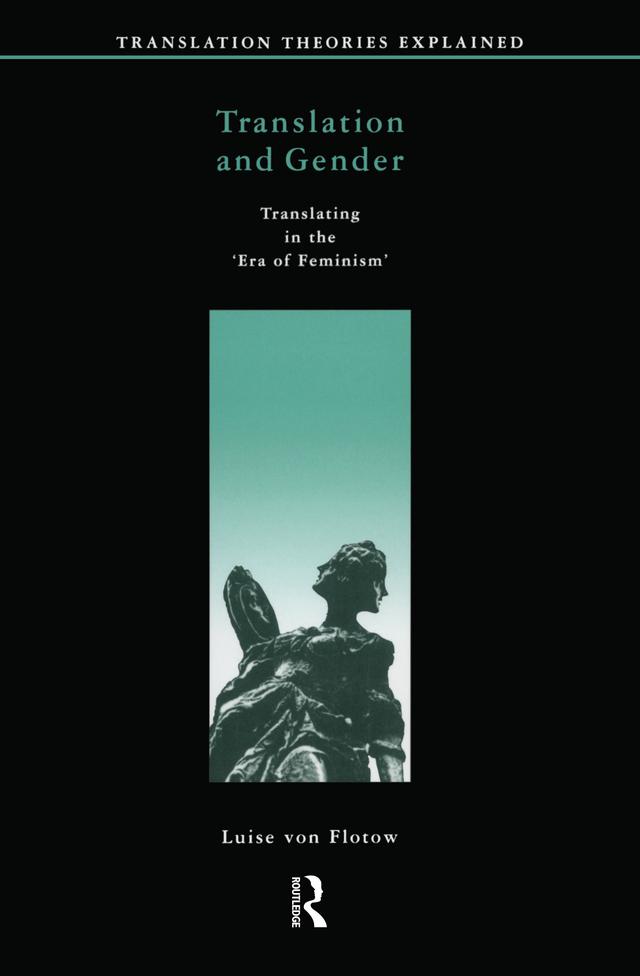 Translation and Gender by Luise von Flotow