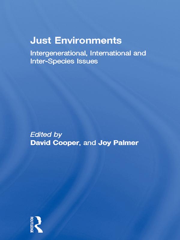 Just Environments by David Cooper, Joy Palmer