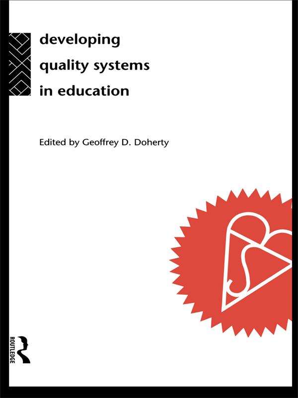 Developing Quality Systems in Education by Geoff Doherty