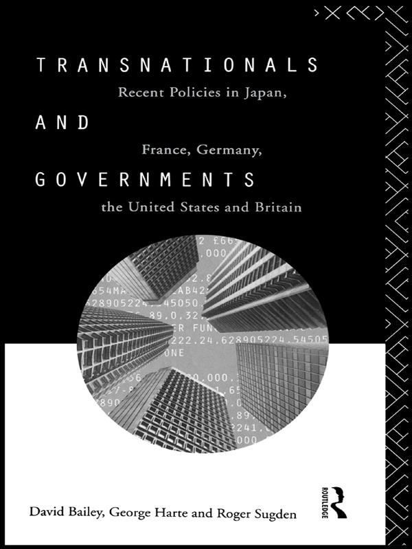 Transnationals and Governments by David Bailey, George Harte, Robert Sugden